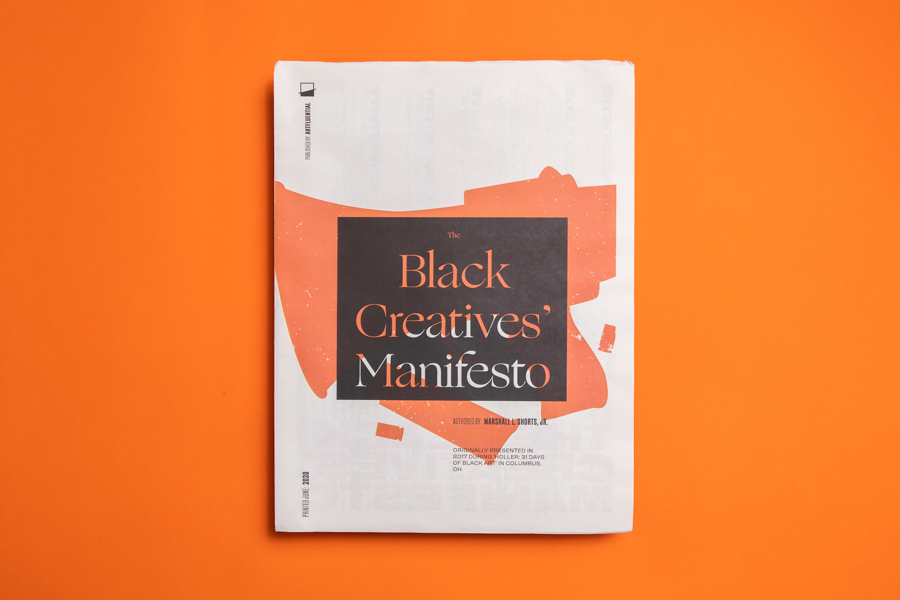 The Black Creatives' Manifesto aims “to inspire and affirm Black Creatives and our collective contributions to the world. Printed as a tabloid newspaper by Newspaper Club.