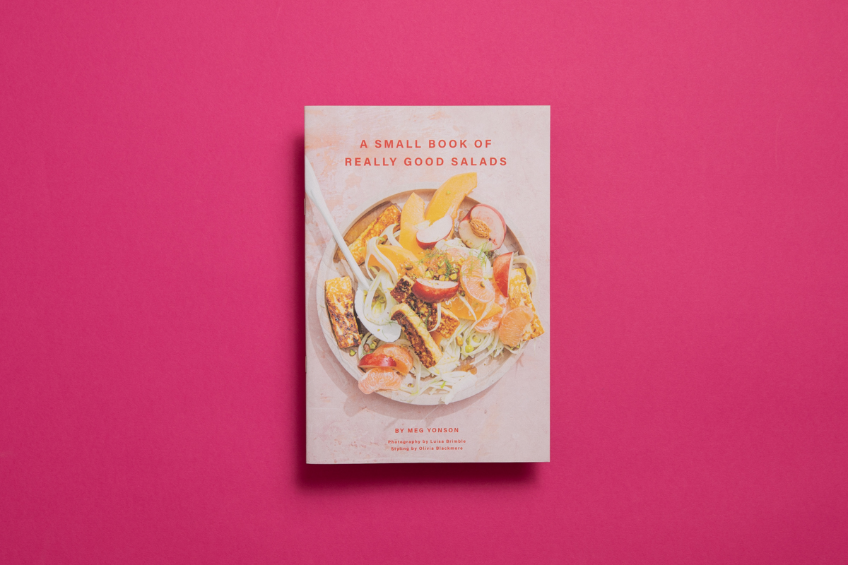A Small Book of Really Good Salads zine by Meg Yonson. Printed by Newspaper Club.