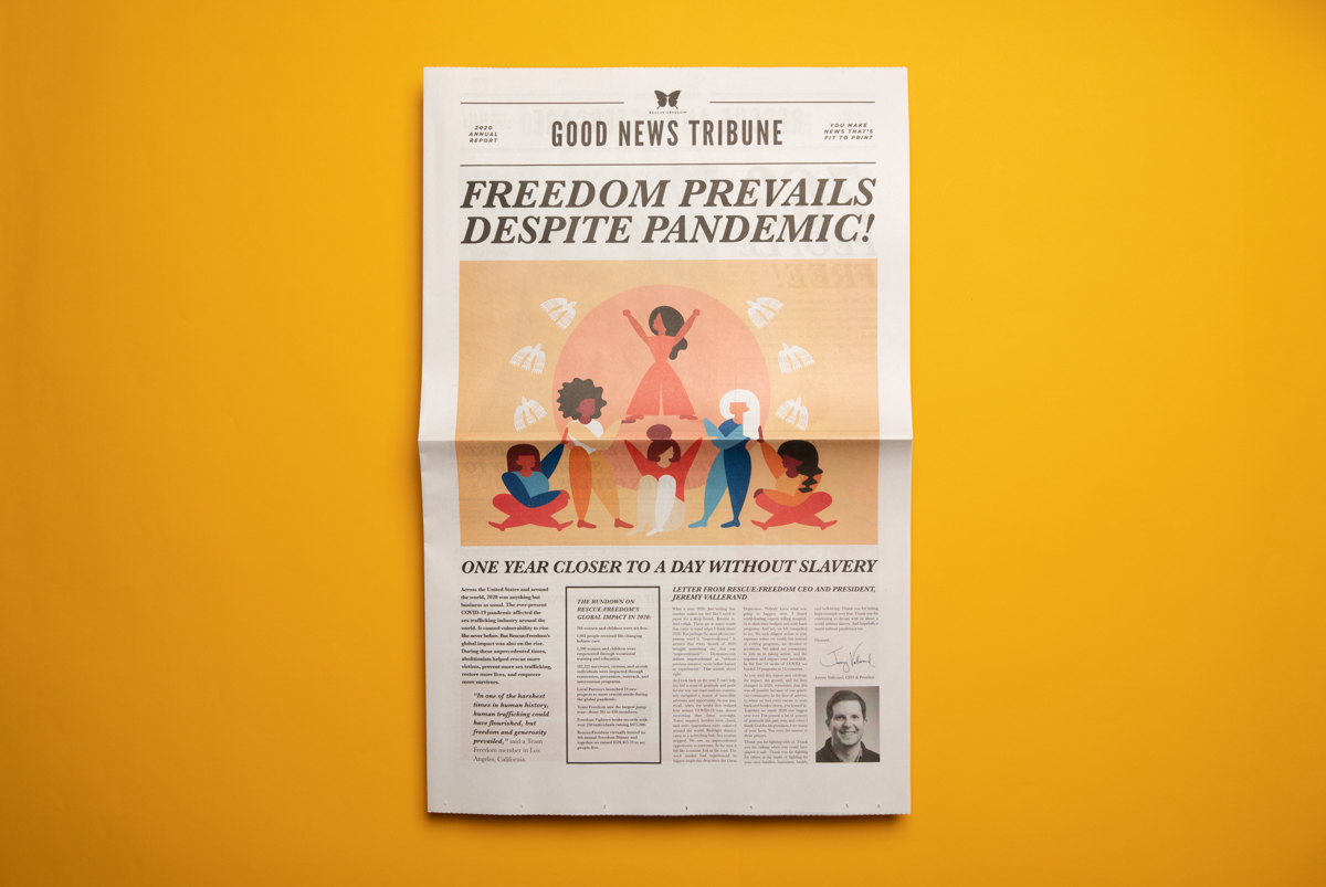 2021 Annual Report for Rescue:Freedom. Printed by Newspaper Club on our traditional broadsheet newspapers.