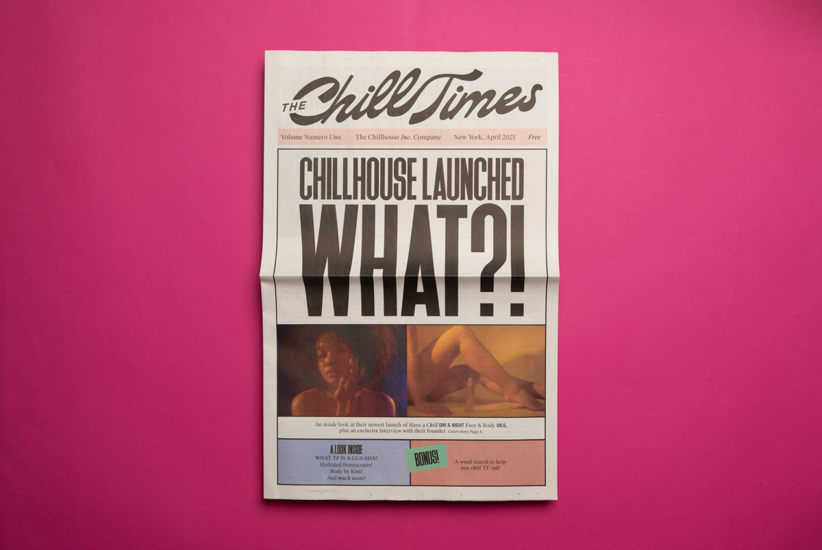 To celebrate the launch of their new line of oils, self-care brand Chillhouse created this newspaper for customers to read while waiting for services at their spa in NYC. Printed by Newspaper Club on traditional broadsheets.