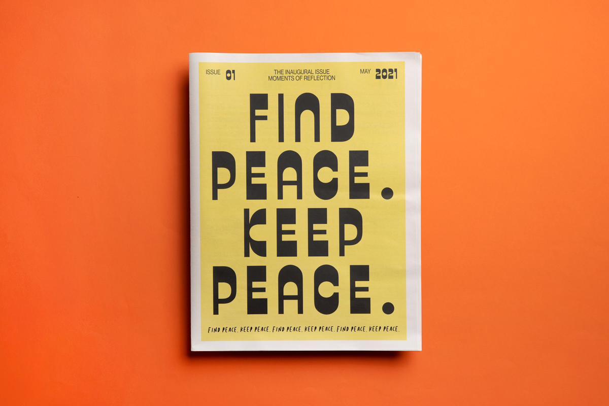 Find Peace. Keep Peace. is a new zine exploring inner peace, founded by Lorenzo Diggins Jr. Printed by Newspaper Club.