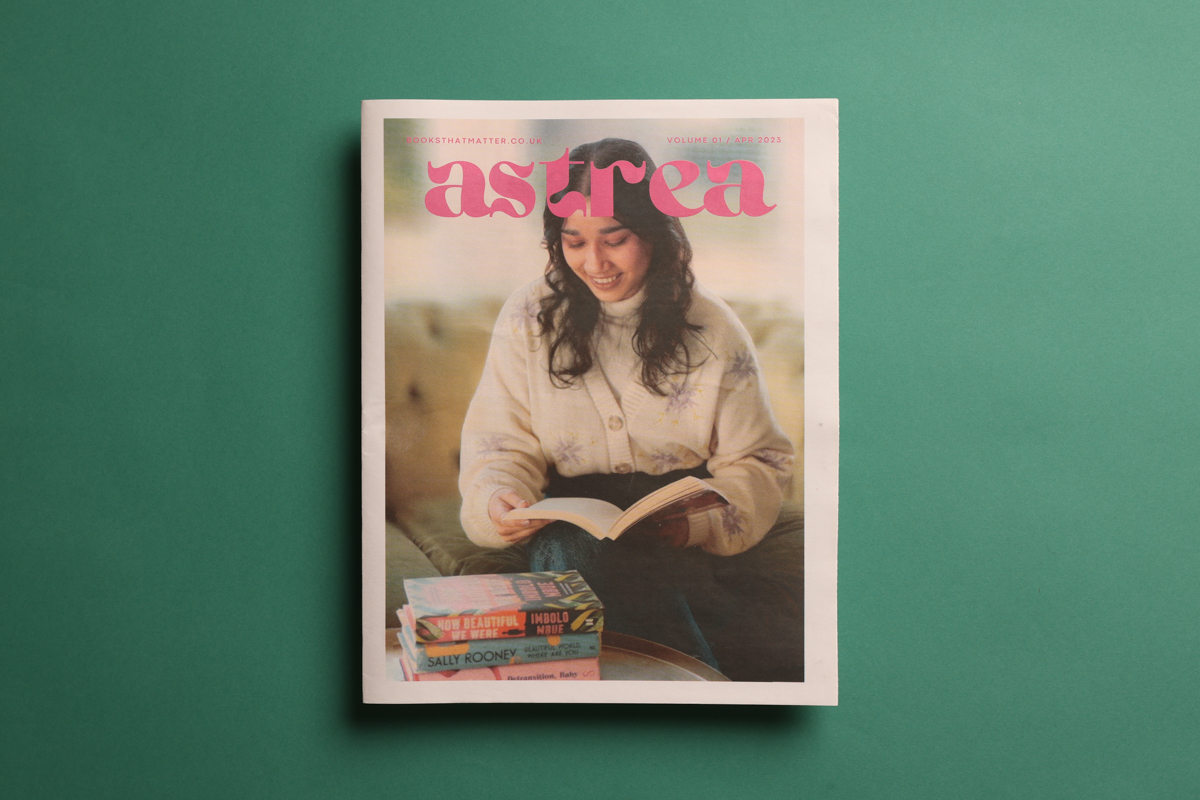 Astrea zine created by Books That Matter. Printed by Newspaper Club.